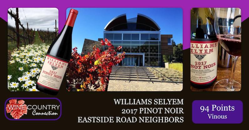 Williams Selyem 2017 Eastside Road Neighbors Pinot Noir header