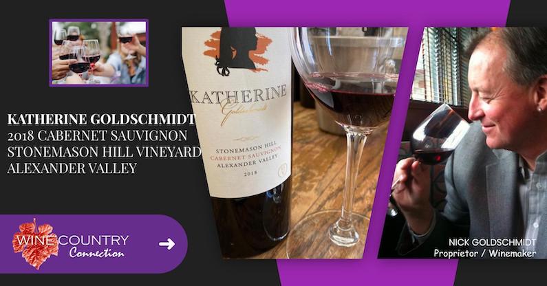alt="Katherine Goldschmidt 2018 Cabernet Sauvignon Stonemason Hill Vineyard banner"