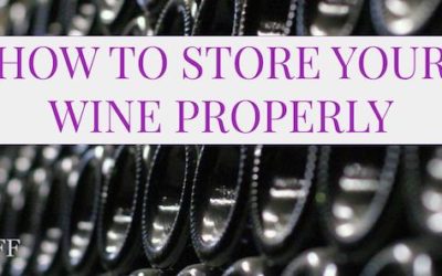 How to Store Your Wine Properly