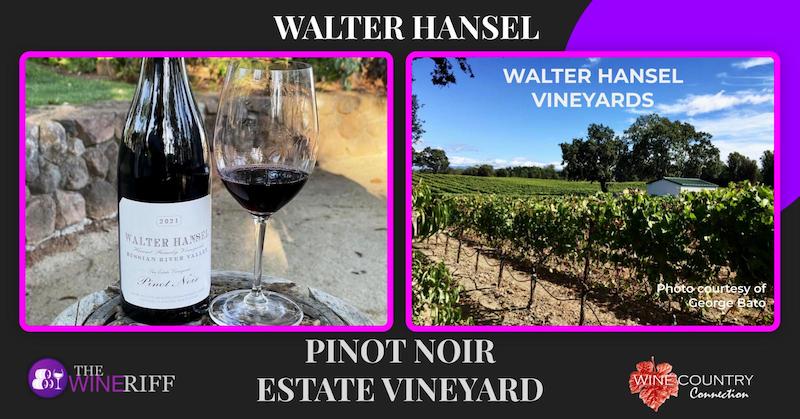 Captivating New Walter Hansel Pinot Noir and Chardonnay