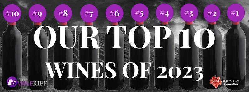 Top 10 Wines of 2023 from Wine Country Connection