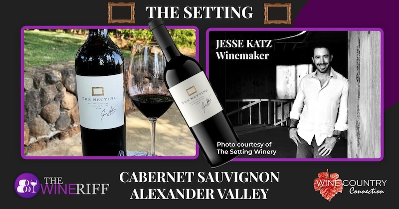 Highly-Rated ‘The Setting’ Cabernet Sauvignon by Jesse Katz