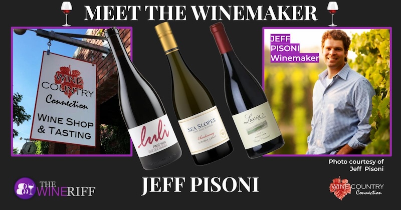 alt="Meet the Winemaker with Jeff Pisoni and Wine Country Connection banner"