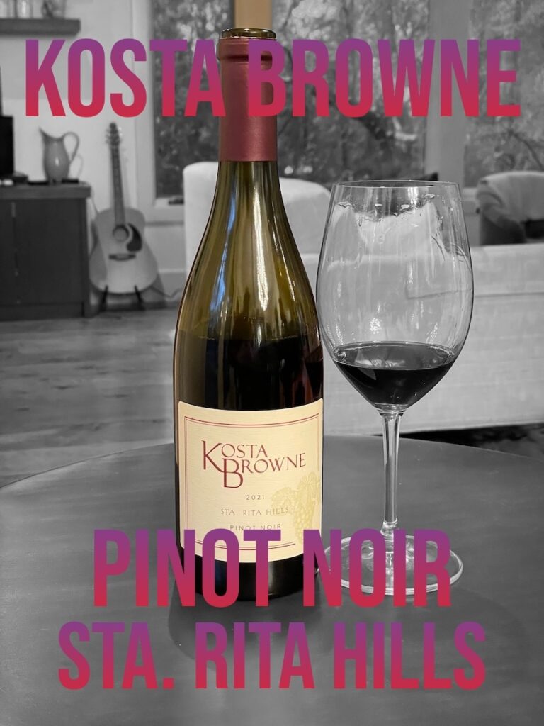 Kosta Browne Sta. Rita Hills Pinot Noir bottle and glass with text