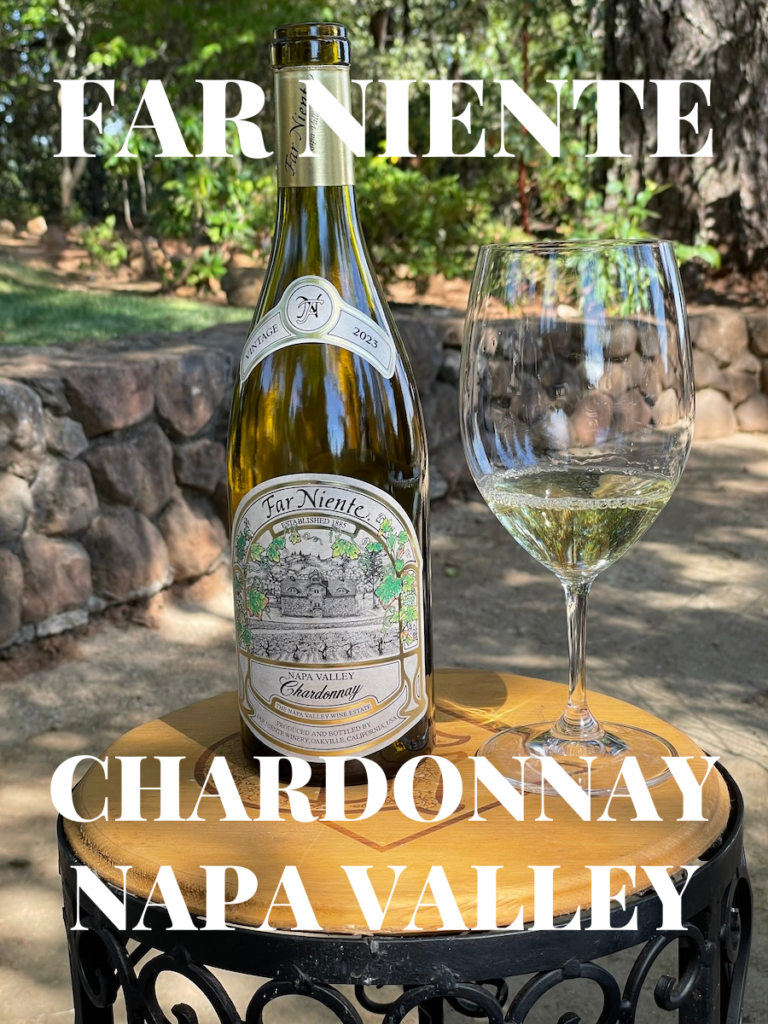 alt="Far Niente Napa Valley Chardonnay bottle, glass and text"