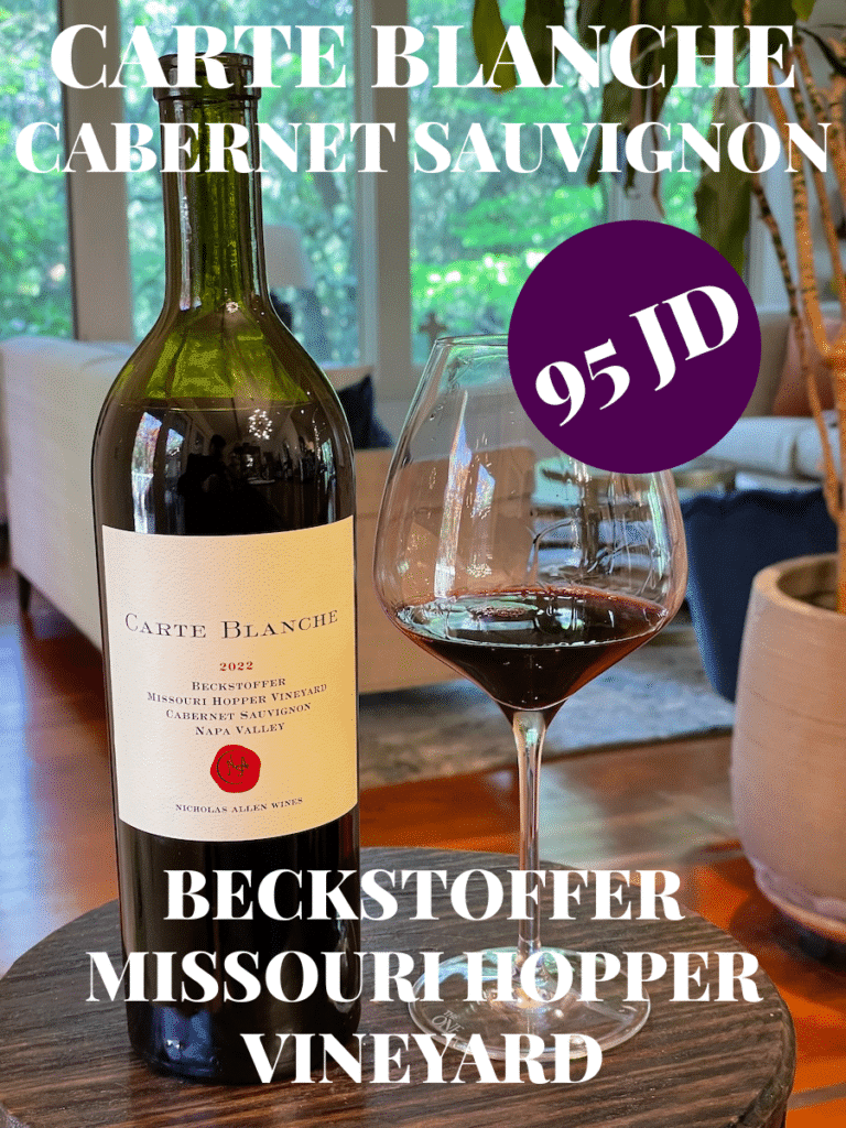 Carte Blanche Cabernet Sauvignon Beckstoffer Missouri Hopper Vineyard bottle and glass with text Carte Blanche Cabernet Sauvignon Beckstoffer Missouri Hopper Vineyard bottle and glass with text