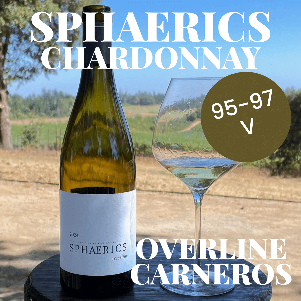 Sphaerics Overline Chardonnay bottle and glass on patio table with text Sphaerics Overline Chardonnay bottle and glass on patio table with text